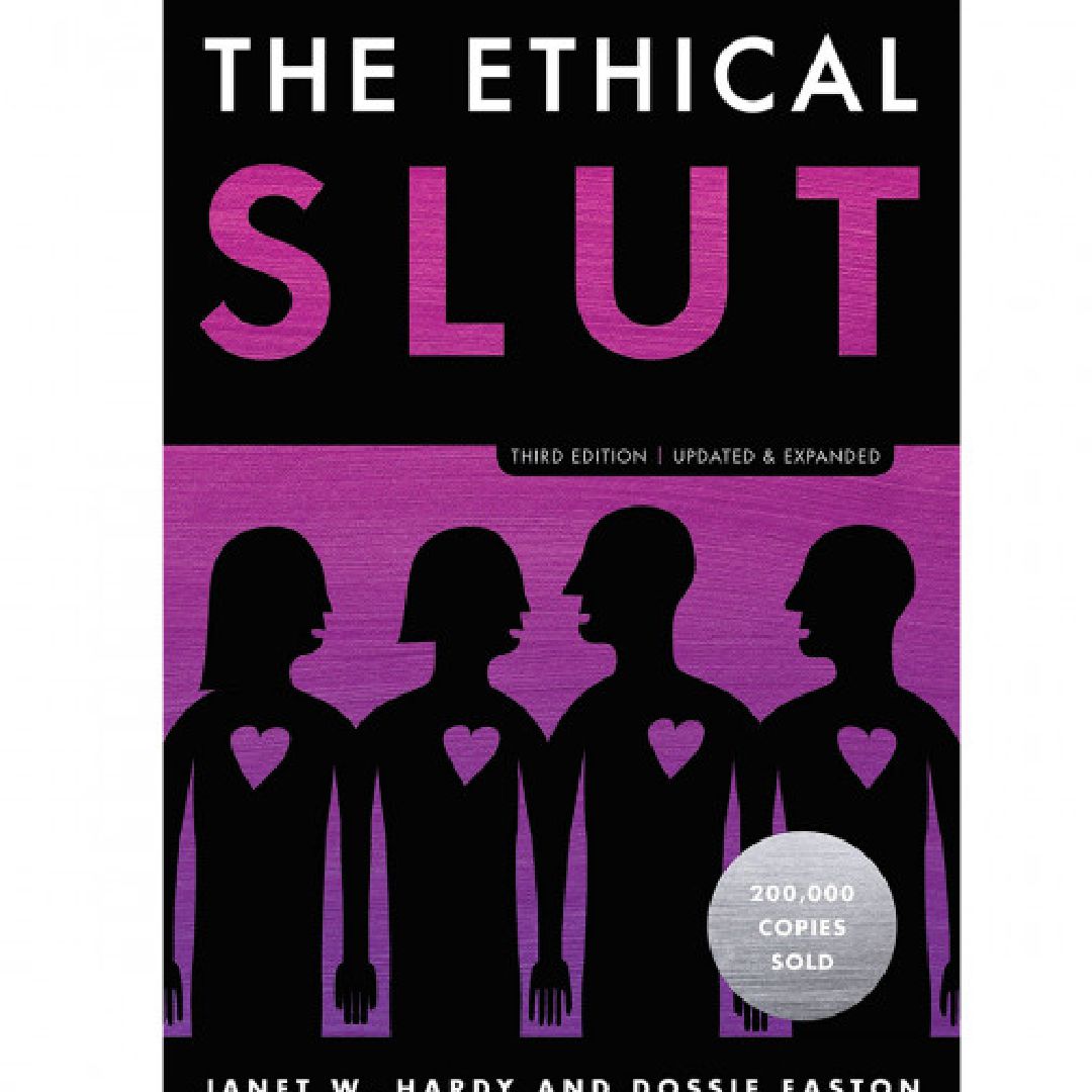 The Ethical Slut - J. Hardy & D. Easton 3rd Edition